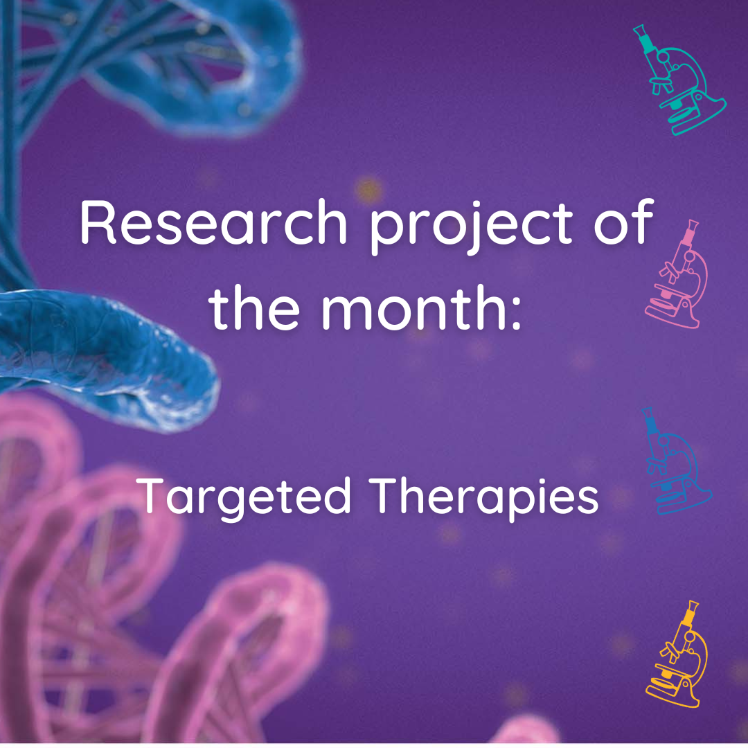 Research Project of The Month - Targeted Therapies